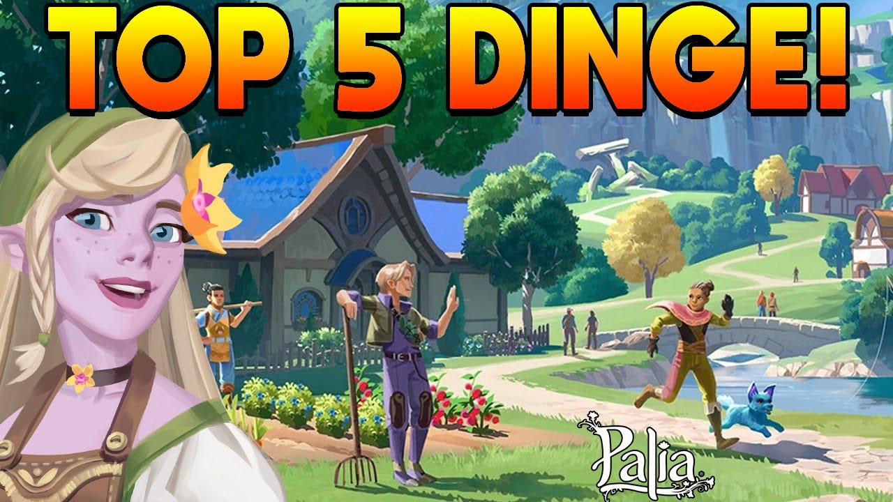 PALIA - TOP 5 SACHEN! 😍😍