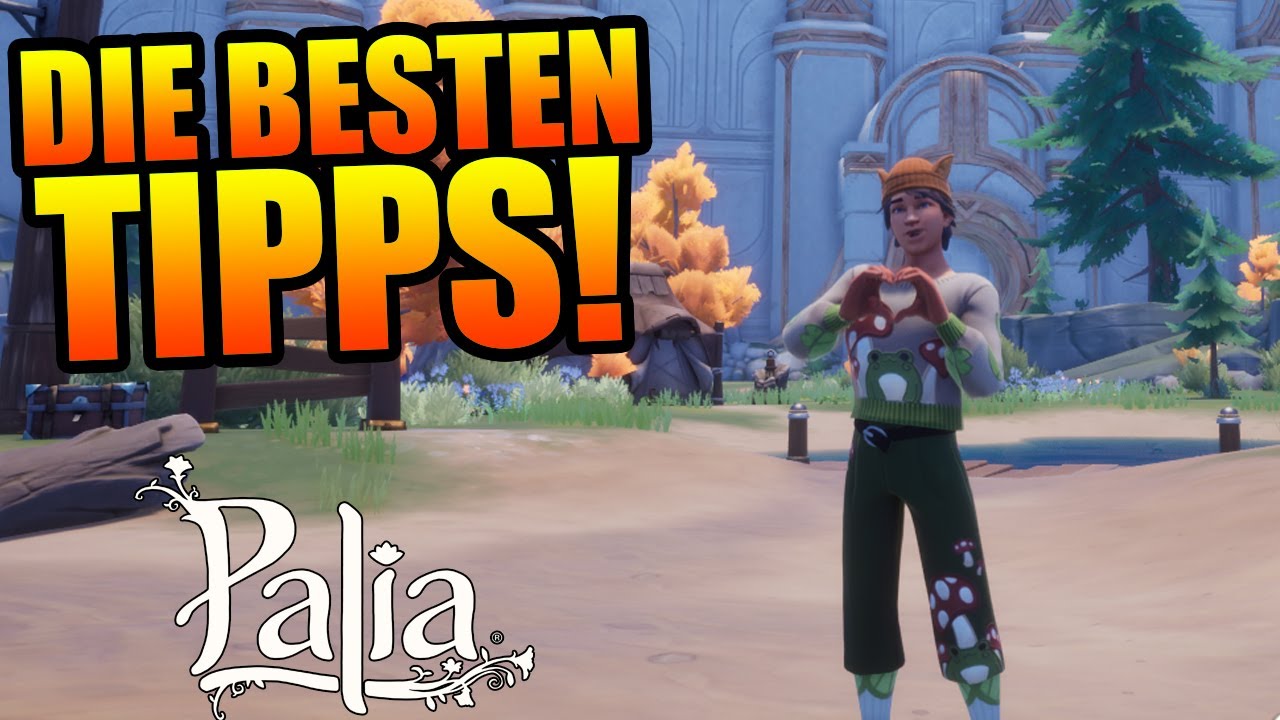 PALIA - Die BESTEN TIPPS für alle Spieler! 😊😍 PC / Nintendo Switch