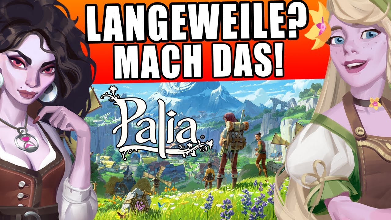 PALIA - Langeweile? 🤔 Dann mach DAS! 😍😊 PC / Nintendo Switch