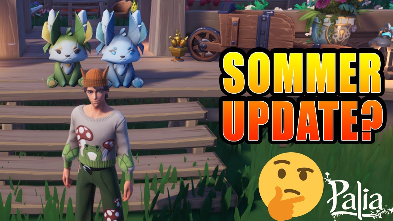 PALIA - SOMMER UPDATE? 🤔 Meine Vermutung! 🤔 PC / Nintendo Switch